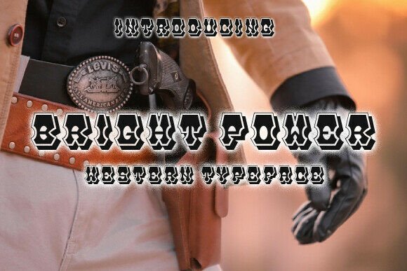 Brightpower: A Modern Western Display Font with Attitude