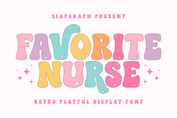 Infuse Your Designs with Groovy Gratitude: The Favorite Nurse Font